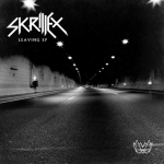 Skrillex, "Leaving EP"